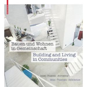 Bauen und Wohnen in Gemeinschaft